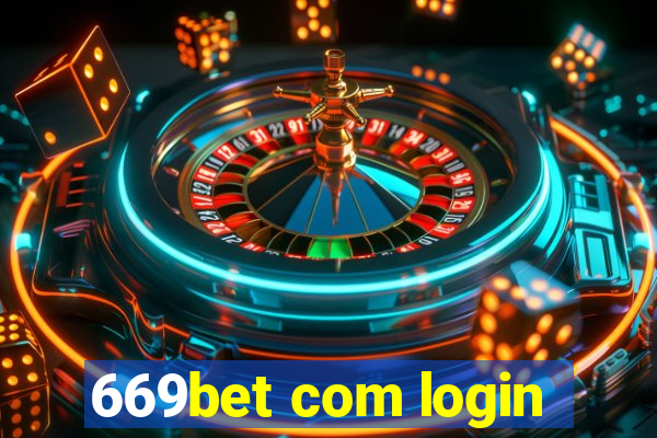 669bet com login